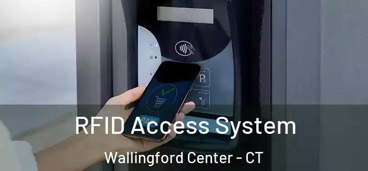  RFID Access System Wallingford Center - CT